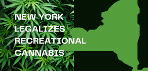 New York Legalizes Recreational Cannabis