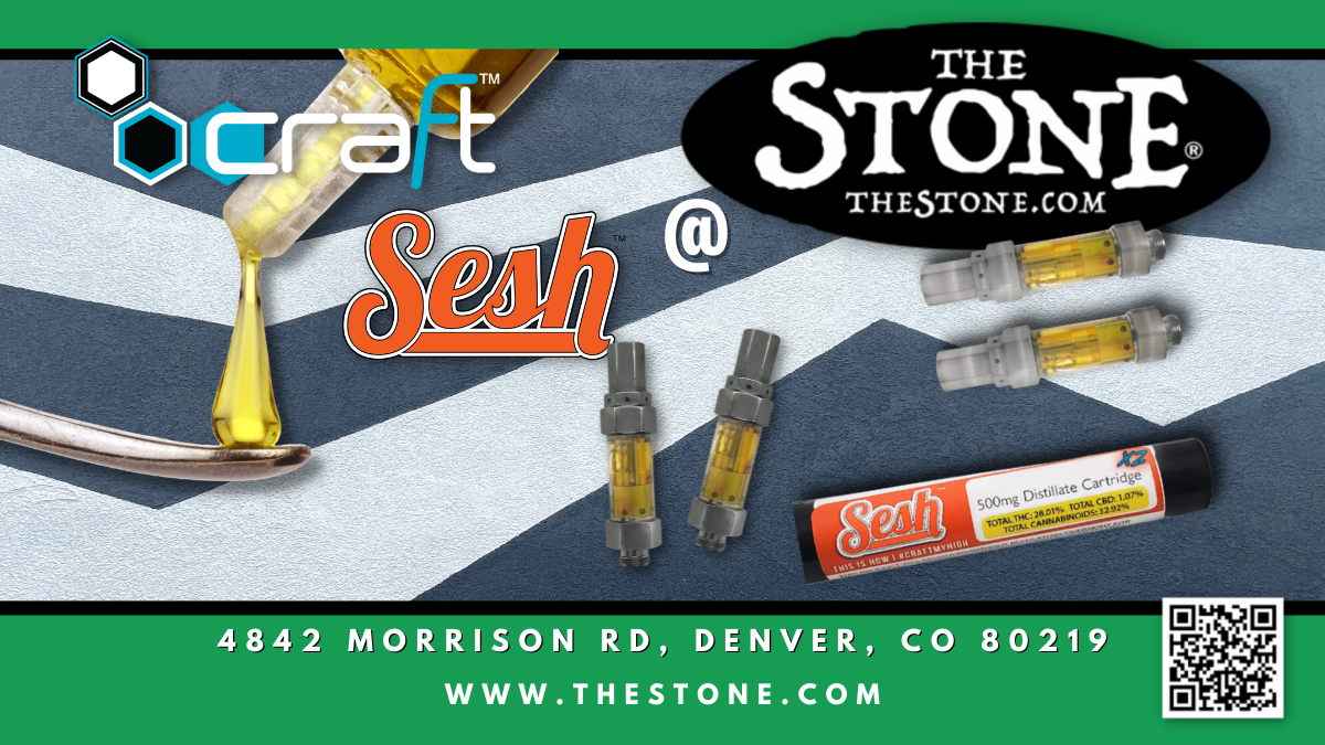 Craft Sesh, Colorado's Best Cannabis Brand - The Stone Dispensary - 4842 Morrison Rd, Denver, CO 80219