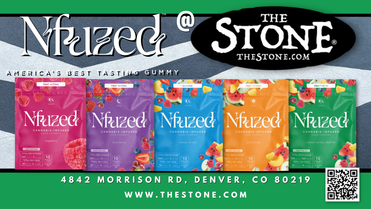 Nfuzed Gummies Popup - The Stone Dispensary - 4842 Morrison Rd, Denver, CO 80219