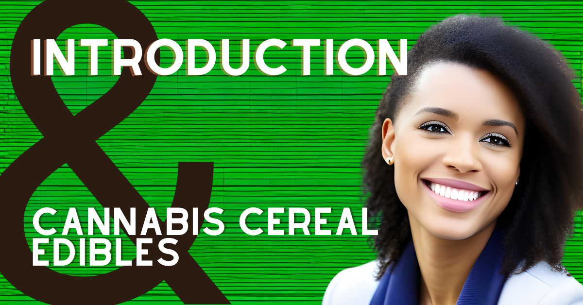 Introduction to Cannabis Cereal Edibles - The Stone Dispensary