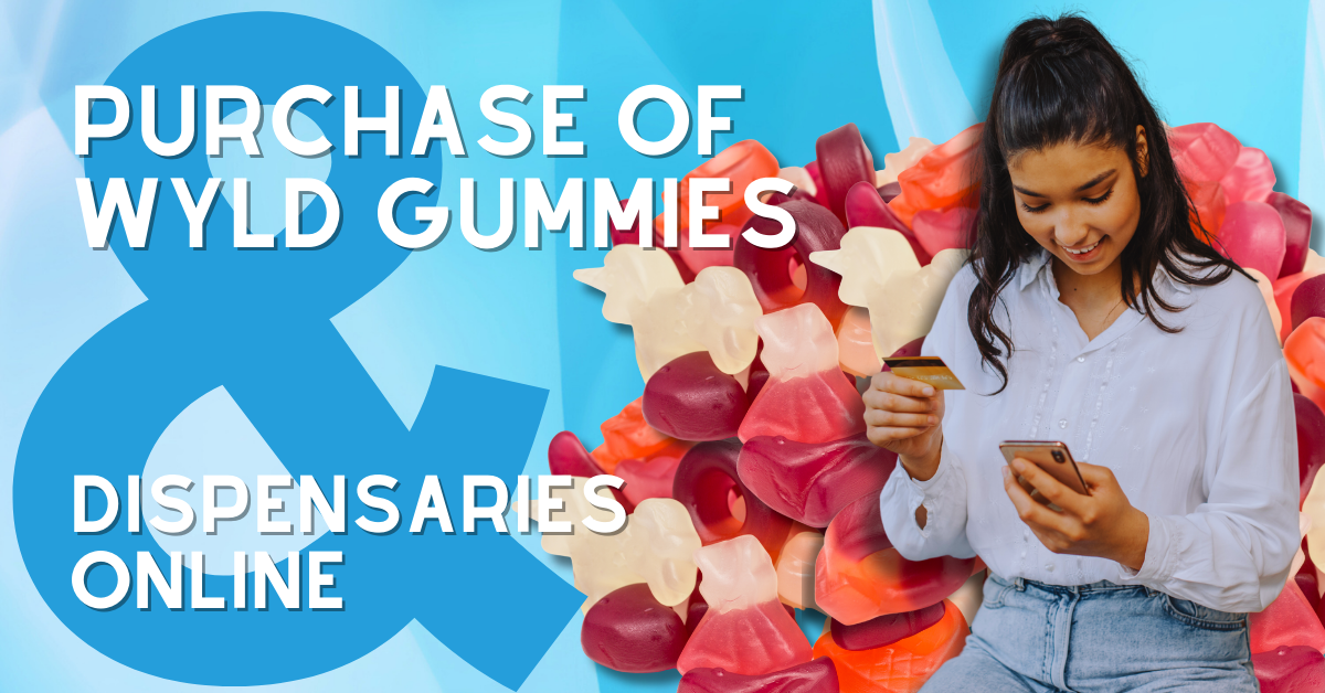 Navigating the Purchase of Wyld Gummies in Dispensaries and Online- The Stone Dispensary