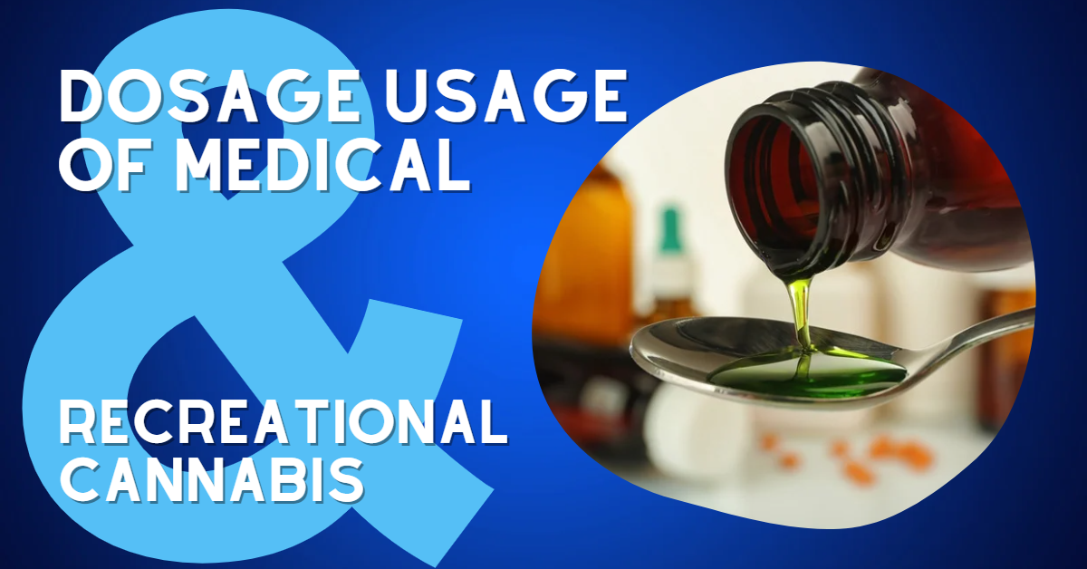 The Appropriate Dosage and Usage of Medical and Recreational Cannabis-The Stone Dispensary