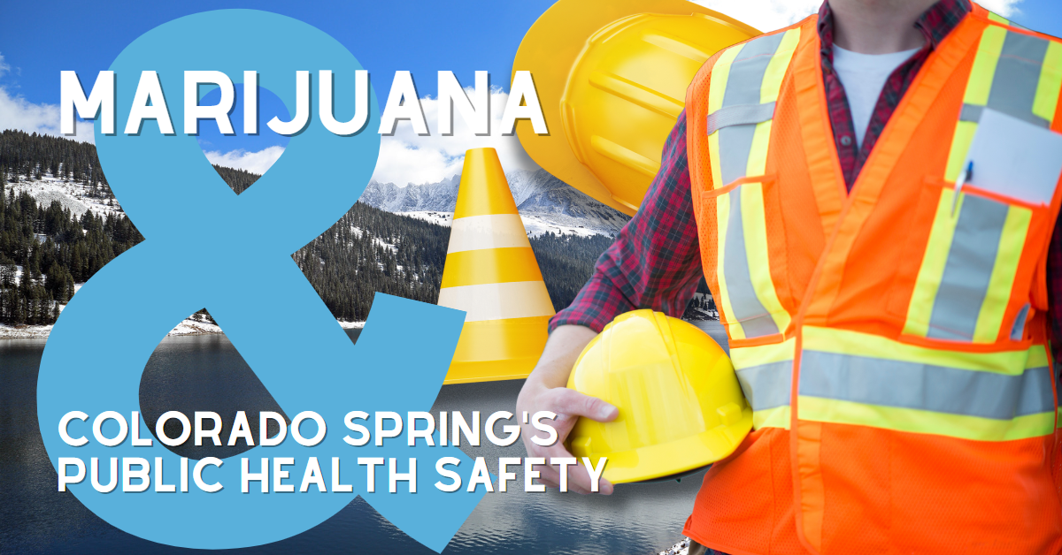 The Impact of Marijuana on Colorado Spring's Public Health and Safety- The Stone Dispensary